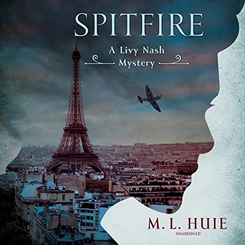 Spitfire: A Livy Nash Mystery