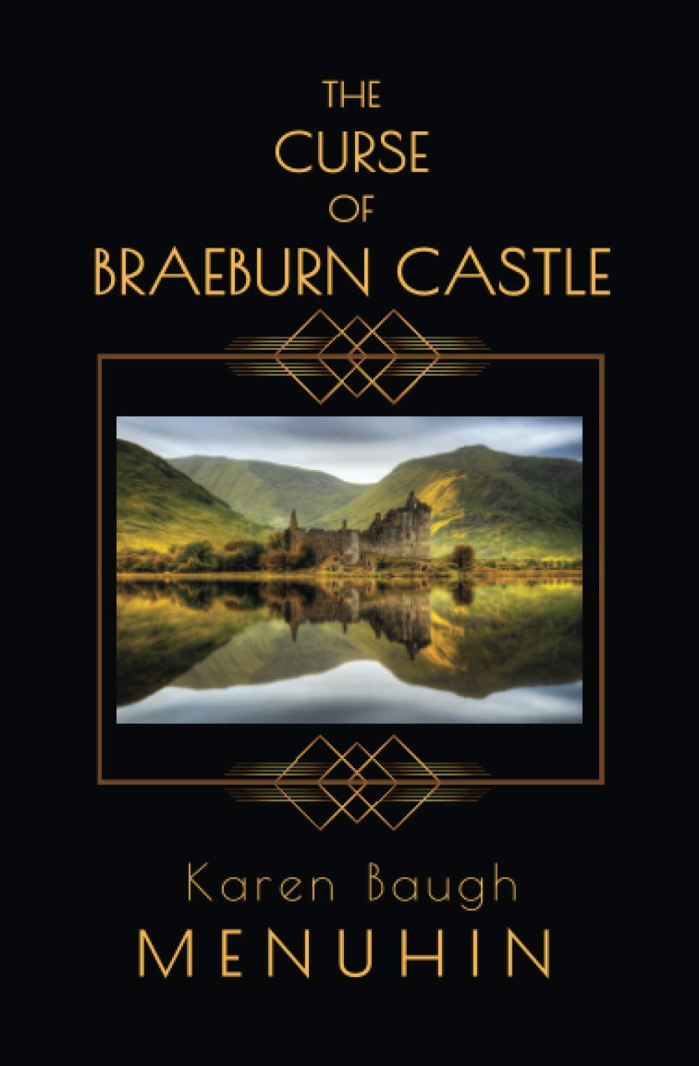 The Curse of Braeburn Castle: A Haunted Scottish Castle Murder Mystery