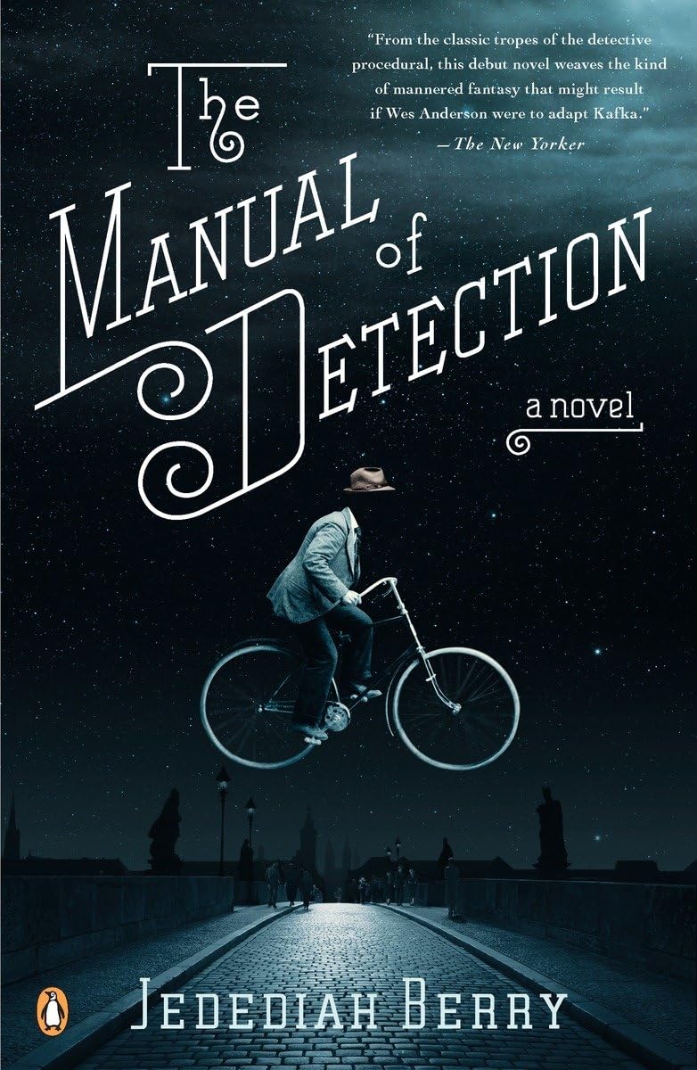 The Manual of Detection: A Novel