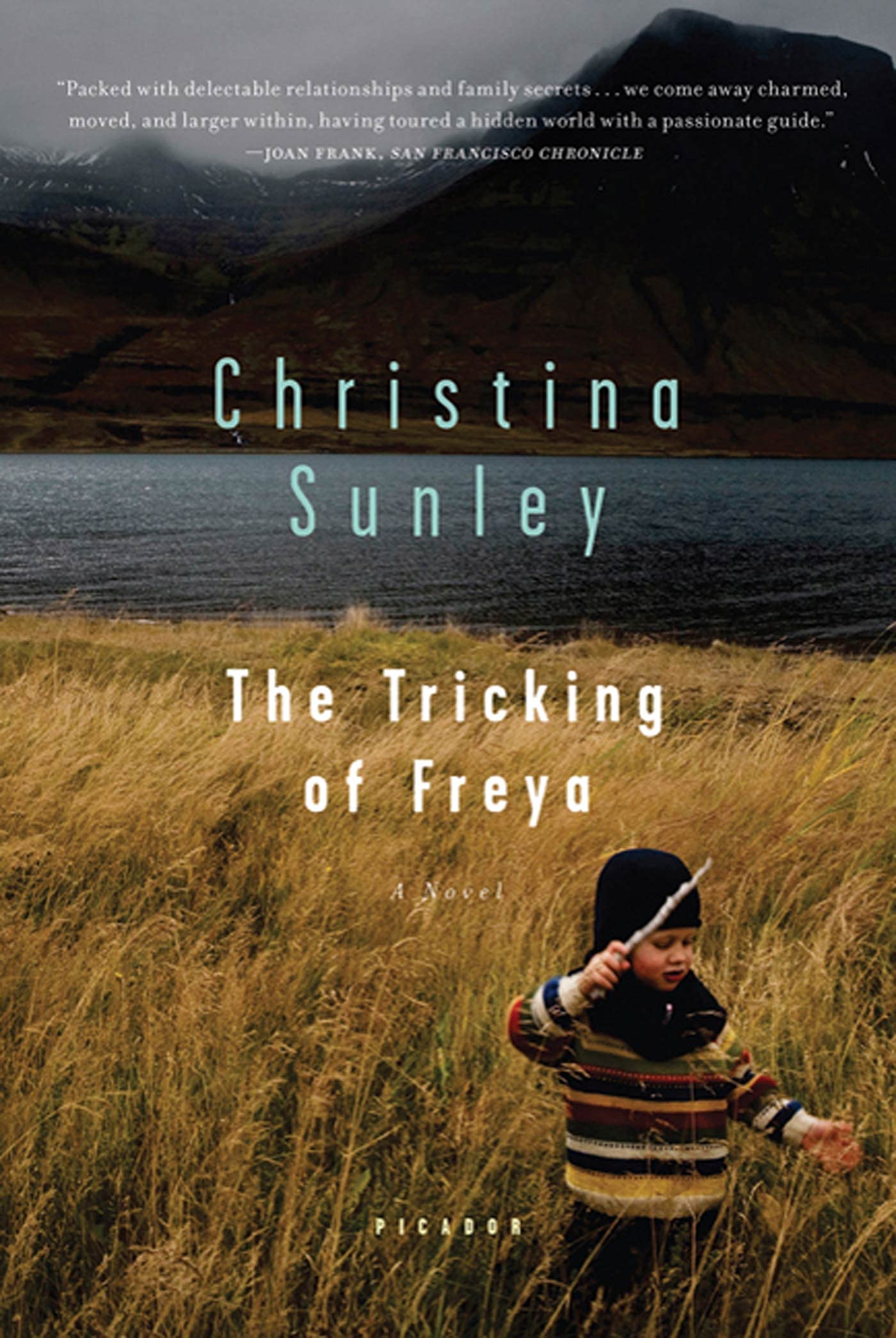 The Tricking of Freya: A Novel